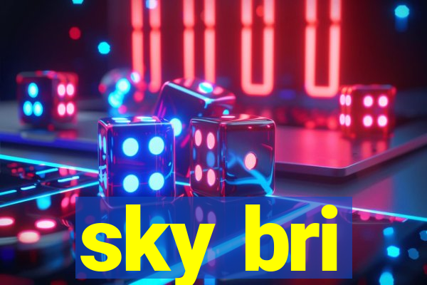 sky bri